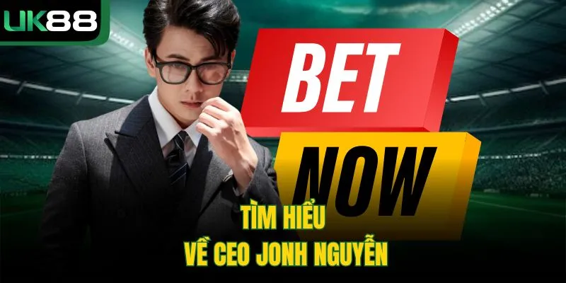 CEO Jonh Nguyễn 1 CEO Jonh Nguyễn